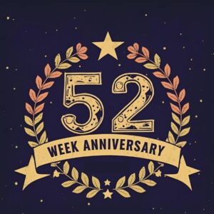 A Year of Writing. A Year of Purpose. Welcome to Issue #52