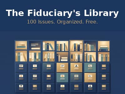 The Fiduciary’s Library Issue #100